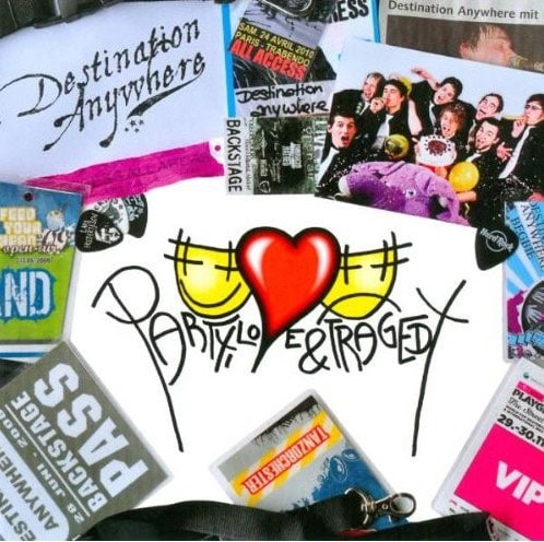 Cover: Destination Anywhere - Party, Love & Tragedy