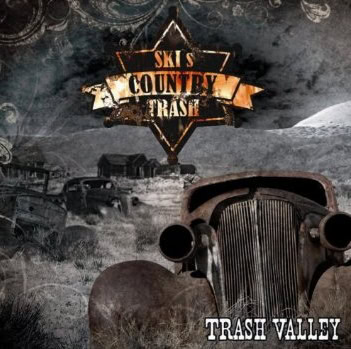 Cover: Ski's Country Trash - Trash Valley