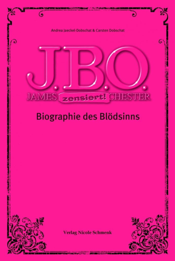 Cover: J.B.O. - Biographie des Blödsinns