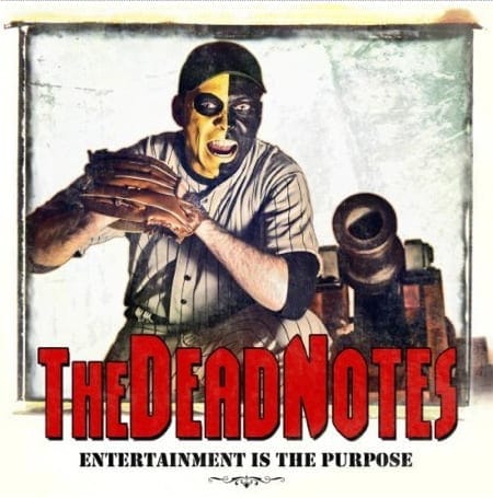 Cover: The Dead Notes - Entertainment Is The Purpose