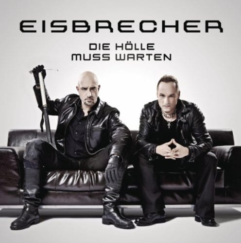 Cover: Eisbrecher - Die Hölle muss warten