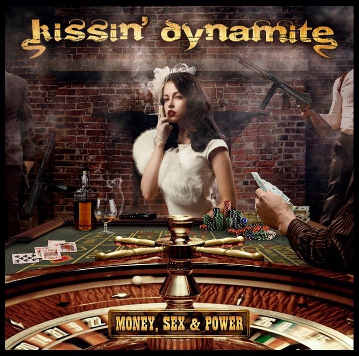 Cover: Kissin' Dynamite - Money, Sex And Power