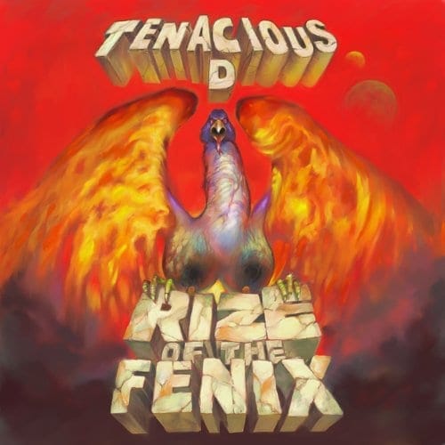 Cover: Tenacious D - Rize of the Fenix