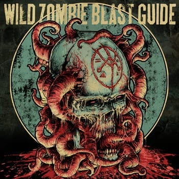 Cover: Wild Zombie Blast Guide - Wild Zombie Blast Guide