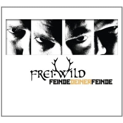 Cover: Frei.Wild - Feinde Deiner Feinde