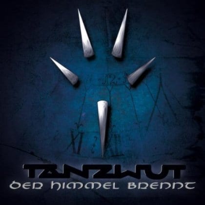 Cover: Tanzwut - Der Himmel brennt
