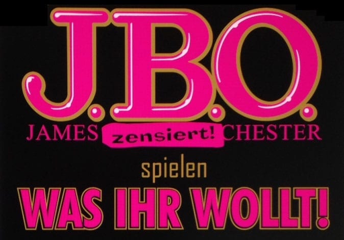 J.B.O. spielen was Ihr wollt!