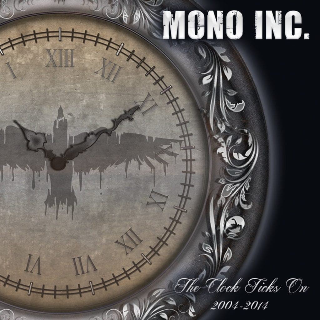 Cover: Mono Inc. - The Clocks Ticks On 2004-2014