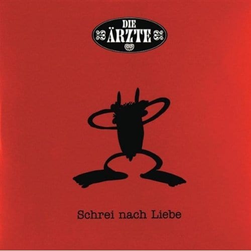 Die Ärzte - Schrei nach Liebe
